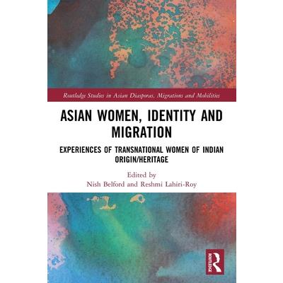 Asian Women, Identity and Migration