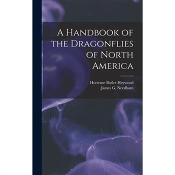 A Handbook of the Dragonflies of North America