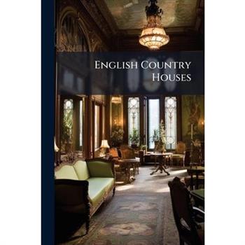 English Country Houses