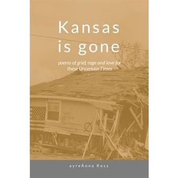 Kansas Is Gone