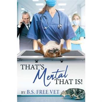 That’s Mental That Is