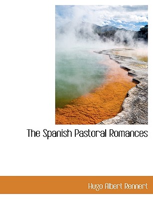 The Spanish Pastoral Romances