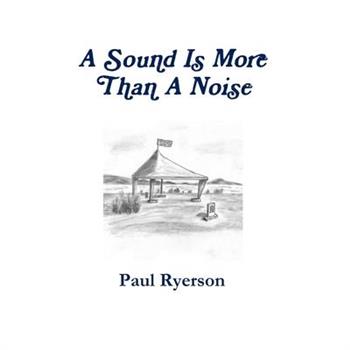 A Sound Is More Than A Noise