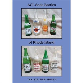 ACL Soda Bottles of Rhode Island