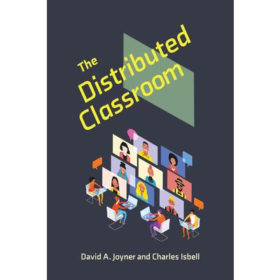 The Distributed Classroom