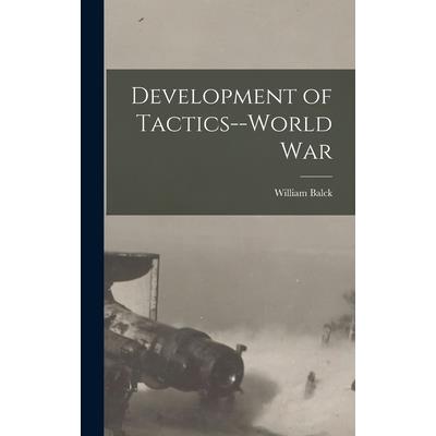 Development of Tactics--World War