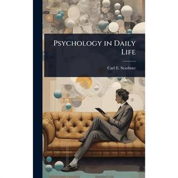 Psychology in Daily Life
