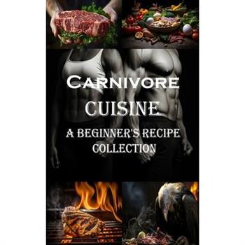 Carnivore Cuisine