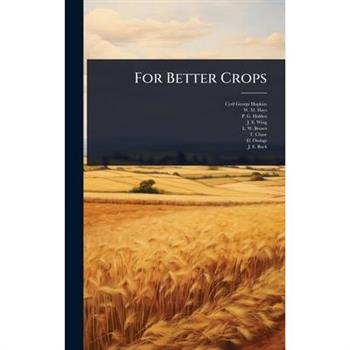 For Better Crops
