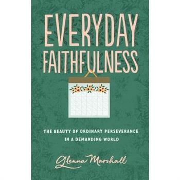 Everyday Faithfulness