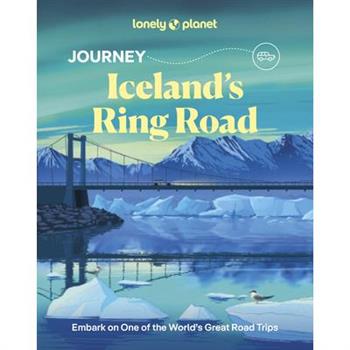 Lonely Planet Journey Iceland's Ring Road