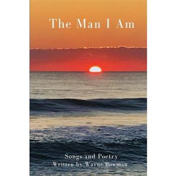 The Man I Am
