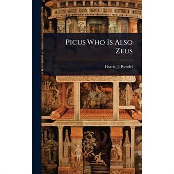 Picus Who Is Also Zeus