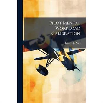 Pilot Mental Workload Calibration