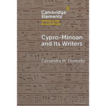 Cypro-Minoan and Its Writers
