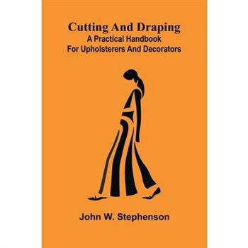 Cutting and Draping