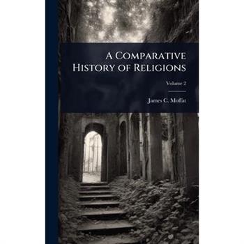 A Comparative History of Religions