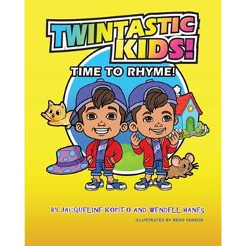 Twintastic Kids! Time to Rhyme!