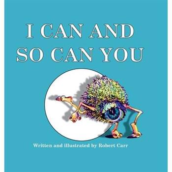 I Can and So Can You