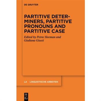 Partitive Determiners, Partitive Pronouns and Partitive Case