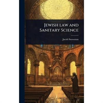 Jewish law and Sanitary Science