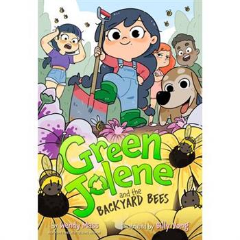 Green Jolene and the Backyard Bees