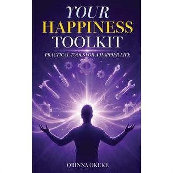 Your Happiness Toolkit