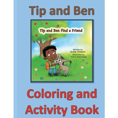 Tip and Ben Find a Friend Coloring and Activity Book