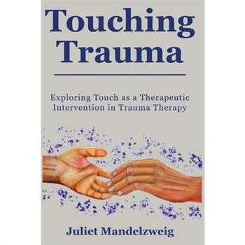 Touching Trauma