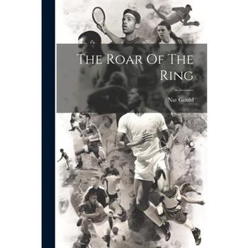 The Roar Of The Ring