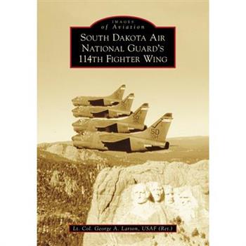 South Dakota Air National Guard’s 114th Fighter Wing