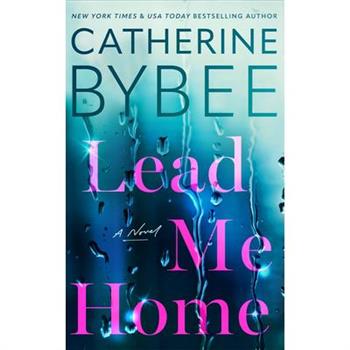 Lead Me Home