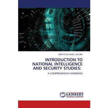 Introduction to National Intelligence and Security Studies