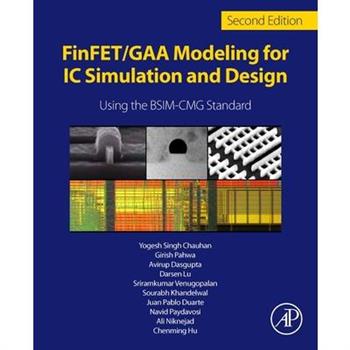Finfet/Gaa Modeling for IC Simulation and Design