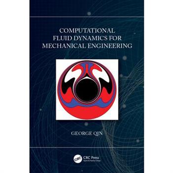 Computational Fluid Dynamics for Mechanical Engineering