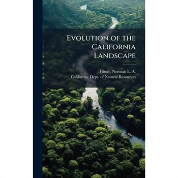 Evolution of the California Landscape
