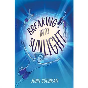 Breaking Into Sunlight