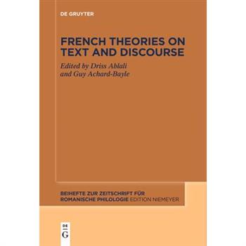 French Theories on Text and Discourse