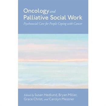 Oncology and Palliative Social Work