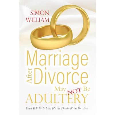 Marriage After Divorce May Not Be Adultery