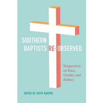 Southern Baptists Re-Observed