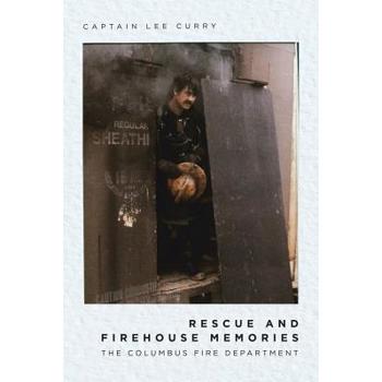 Rescue and Firehouse Memories