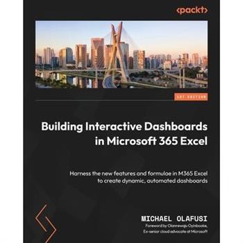 Building Interactive Dashboards in Microsoft 365 Excel