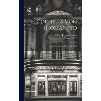 Cornelia Von Thomas Kyd