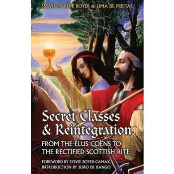 Secret Classes & Reintegration