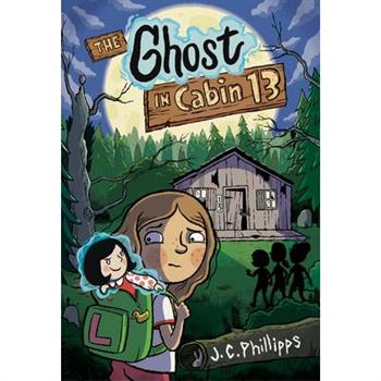 The Ghost in Cabin 13: A Graphic Novel