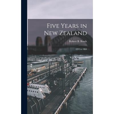 Five Years in New Zealand