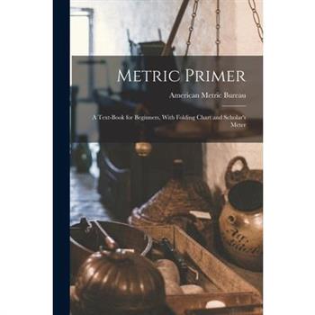 Metric Primer