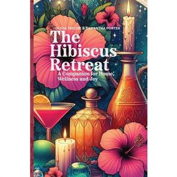 The Hibiscus Retreat