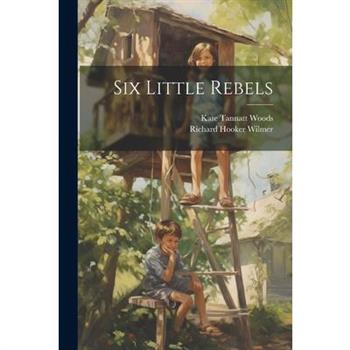 Six Little Rebels